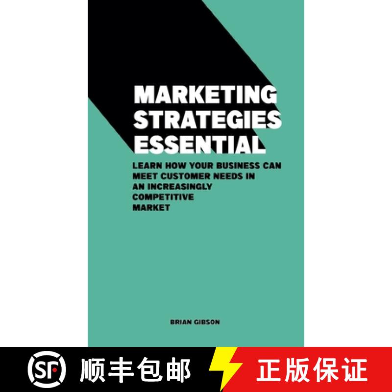 【2-3周达】Marketing Strategies Essential Learn How Your Business Can Meet Customer Needs in an Incre... [9798215475119]