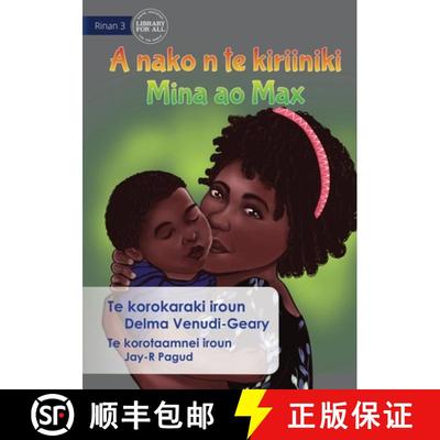 【3-4周达】Mina and Max Go to the Clinic - A nako n te kiriiniki Mina ao Max (Te Kiribati) [9781922844453]