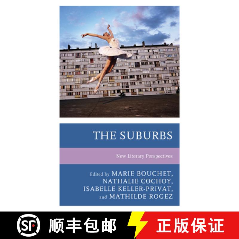 【3-4周达】The Suburbs : New Literary Perspectives [9781683933021]