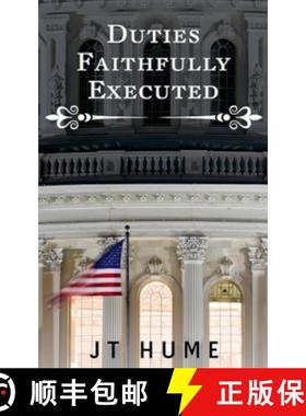 【3-4周达】Duties Faithfully Executed [9798230466321]