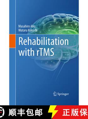 【3-4周达】Rehabilitation with rTMS [9783319366050]