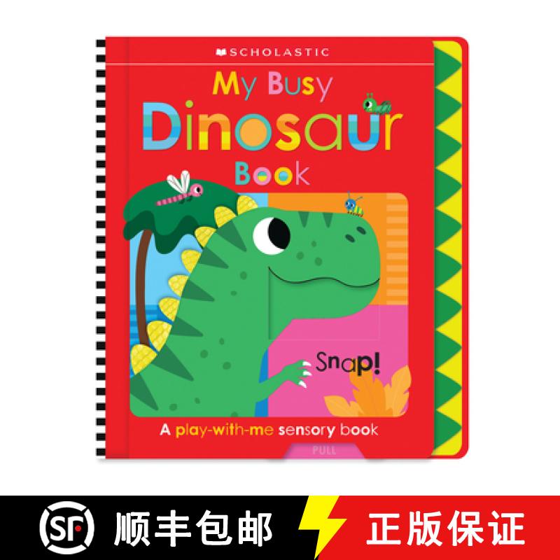【3-4周达】My Busy Dinosaur Book: Scholastic Early Learners (Busy Book) [9781546123538]