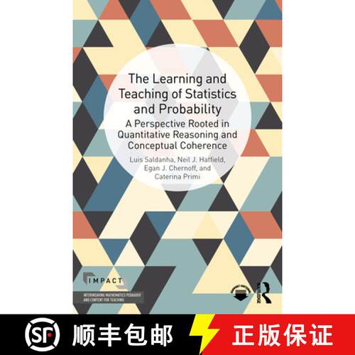 【3-4周达】The Learning and Teaching of Statistics and Probability: A Perspective Rooted in Quantitat... [9780367654863]