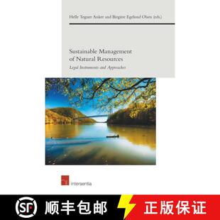 【3-4周达】Sustainable Management of Natural Resources, Volume 5: Legal Instruments and Approaches [9781780687599]