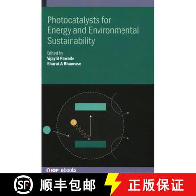 【3-4周达】精装 Photocatalysts for Energy and Environmental Sustainability [9780750356930]