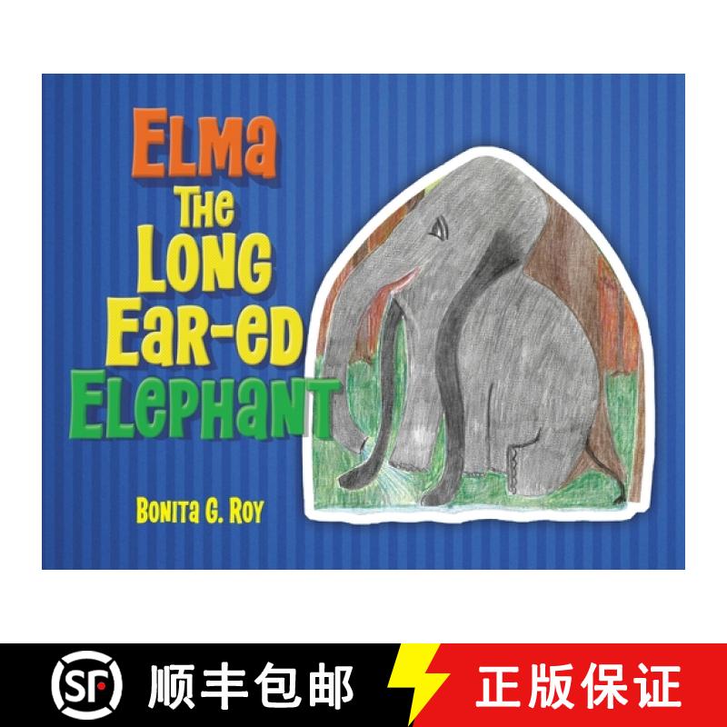 【3-4周达】Elma The Long Ear-ed Elephant [9798822974333]