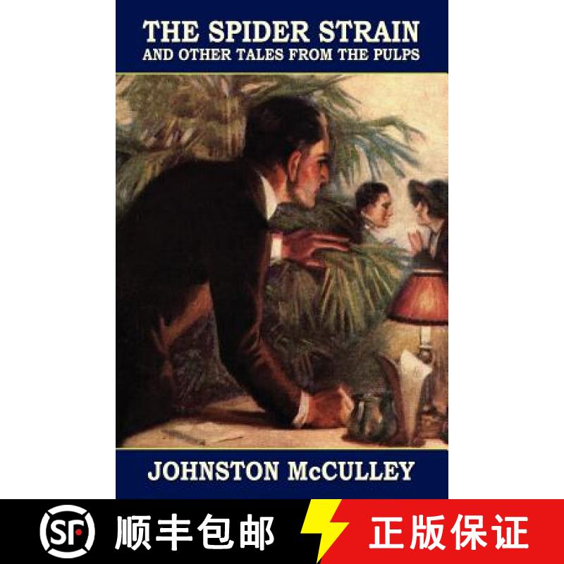【2-3周达】The Spider Strain and Other Tales from the Pulps [9780809511457]