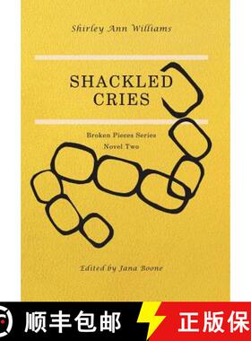 【3-4周达】Shackled Cries [9781480802742]