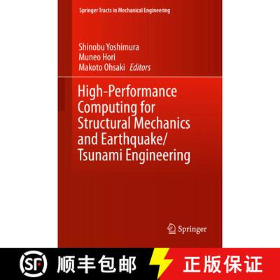 【3-4周达】精装 High-Performance Computing for Structural Mechanics and Earthquake/Tsunami Engineerin... [9783319210476]