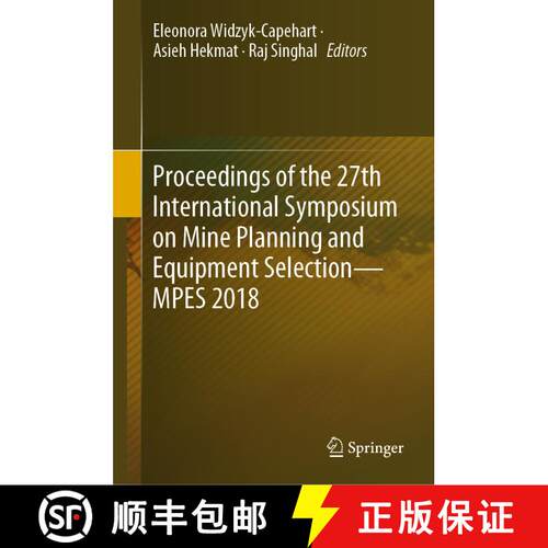【3-4周达】精装 Proceedings of the 27th International Symposium on Mine Planning and Equipment Select... [9783319992198]