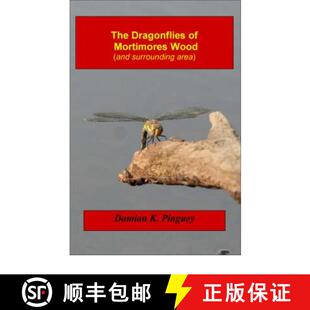 【3-4周达】The Dragonflies of Mortimores Wood and Surrounding Area [9780955480607]