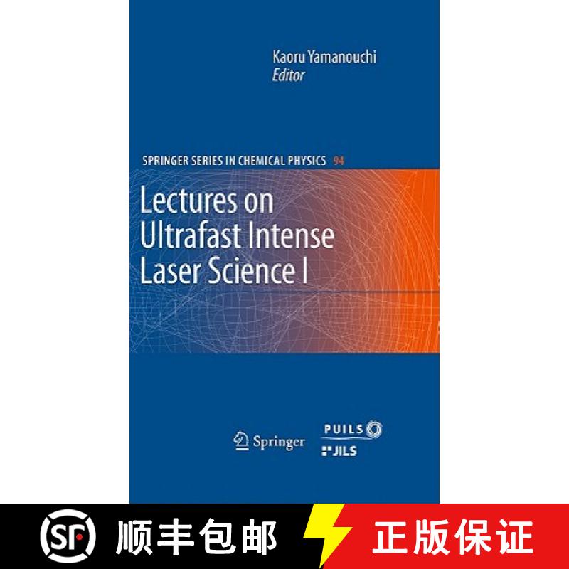 【3-4周达】Lectures on Ultrafast Intense Laser Science 1 [9783540959434]
