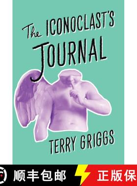 【3-4周达】The Iconoclast's Journal [9781771962292]