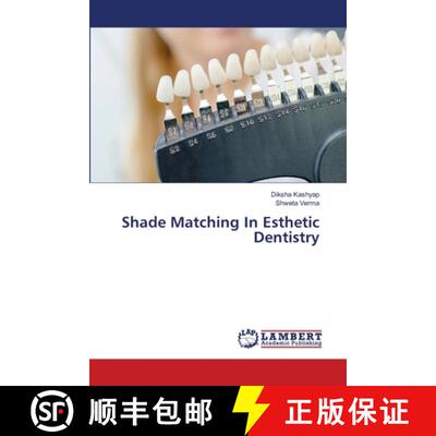 【3-4周达】Shade Matching In Esthetic Dentistry (Aufl.) [9786208453589]