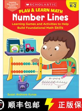预订 Play & Learn Math: Number Lines: Learning Games and Activities to Help Build Foundational Math S... [9781338641271]