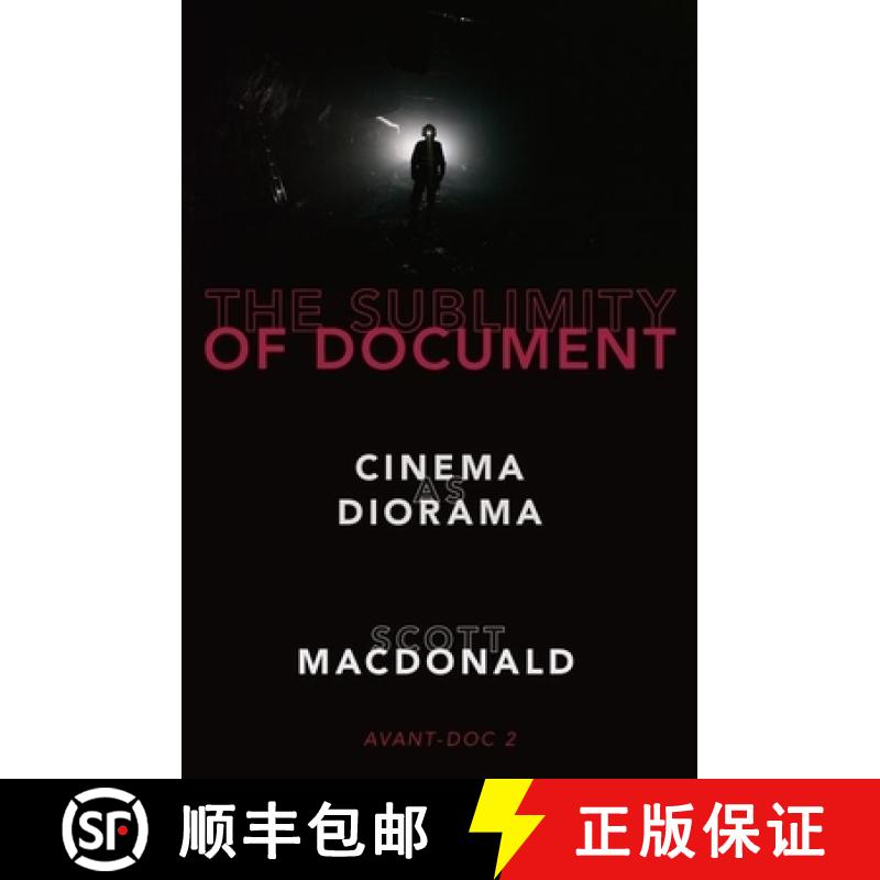 【3-4周达】The Sublimity of Document: Cinema as Diorama [9780190052133]