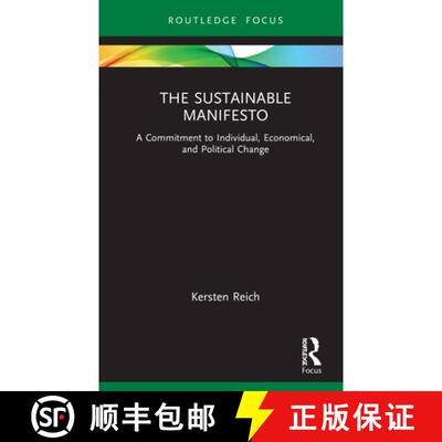 【3-4周达】The Sustainable Manifesto: A Commitment to Individual, Economical, and Political Change [9781032232508]