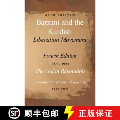 【3-4周达】Barzani and the Kurdish Liberation Movement: Fourth Edition, 1975-1990  - The Gulan Revolu... [9781666407587]