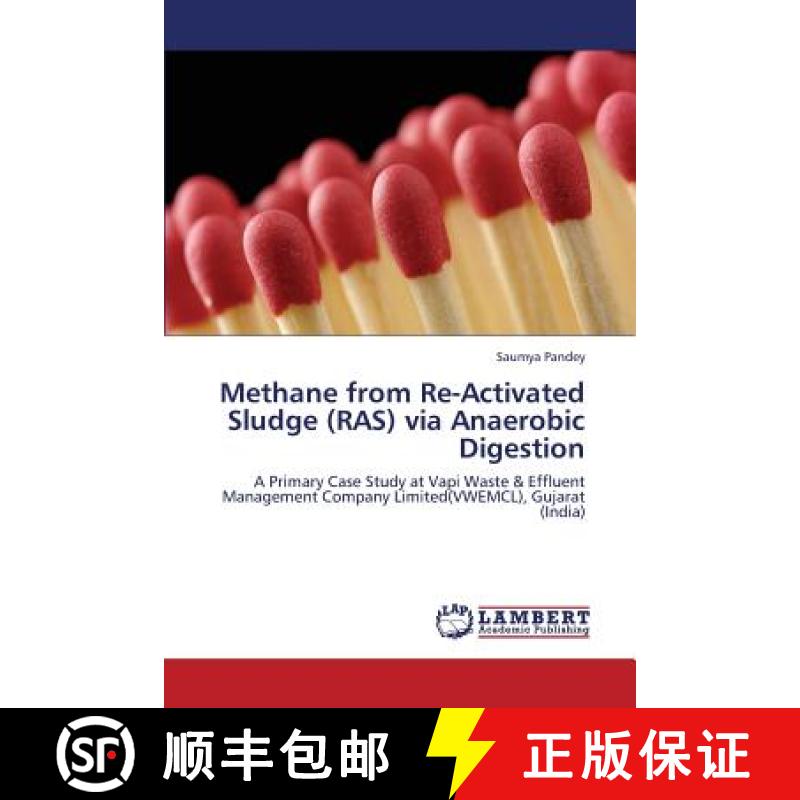 预订 Methane from Re-Activated Sludge (Ras) Via Anaerobic Digestion [9783659273254]
