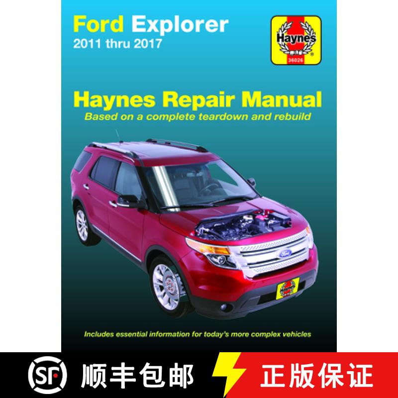 【3-4周达】Ford Explorer 2011-2017 Haynes Repair Manual: Does Not Include Information Specific to Pol... [9781620922859]