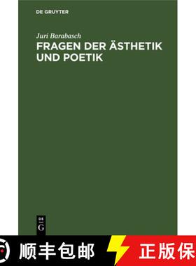 【3-4周达】精装 Fragen der AEsthetik und Poetik [9783112592137]
