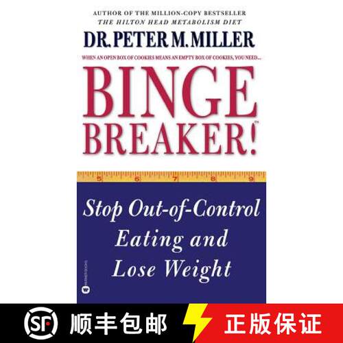 【3-4周达】Binge Breaker!(tm): Stop Out-Of-Control Eating and Lose Weight [9780446674416]