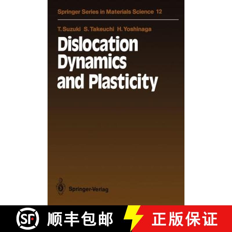 【3-4周达】Dislocation Dynamics and Plasticity [9783642757761]