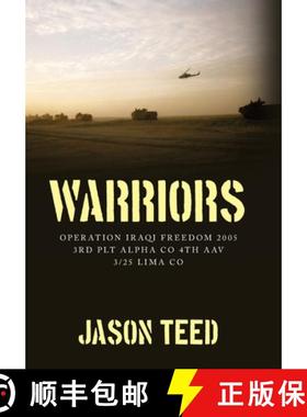 【3-4周达】Warriors: Operation Iraqi Freedom 2005 3rd Plt Alpha Co 4th AAV 3/25 Lima Co [9781649908056]