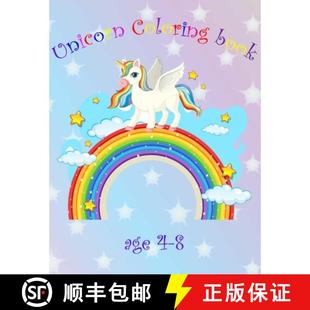 【3-4周达】Unicorn coloring book: for kids, boys, girls and unicorn lovers, age 4-8 with high quality... [9798736370870]