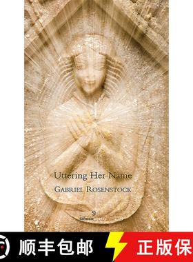 【3-4周达】Uttering Her Name [9781907056192]