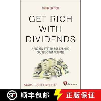 【3-4周达】Get Rich with Dividends, 3rd Edition: A Proven Sys tem for Earning Double-Digit Returns [9781119985556]