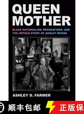 【3-4周达】Queen Mother: Black Nationalism, Reparations, and the Untold Story of Audley Moore [9780593701546]
