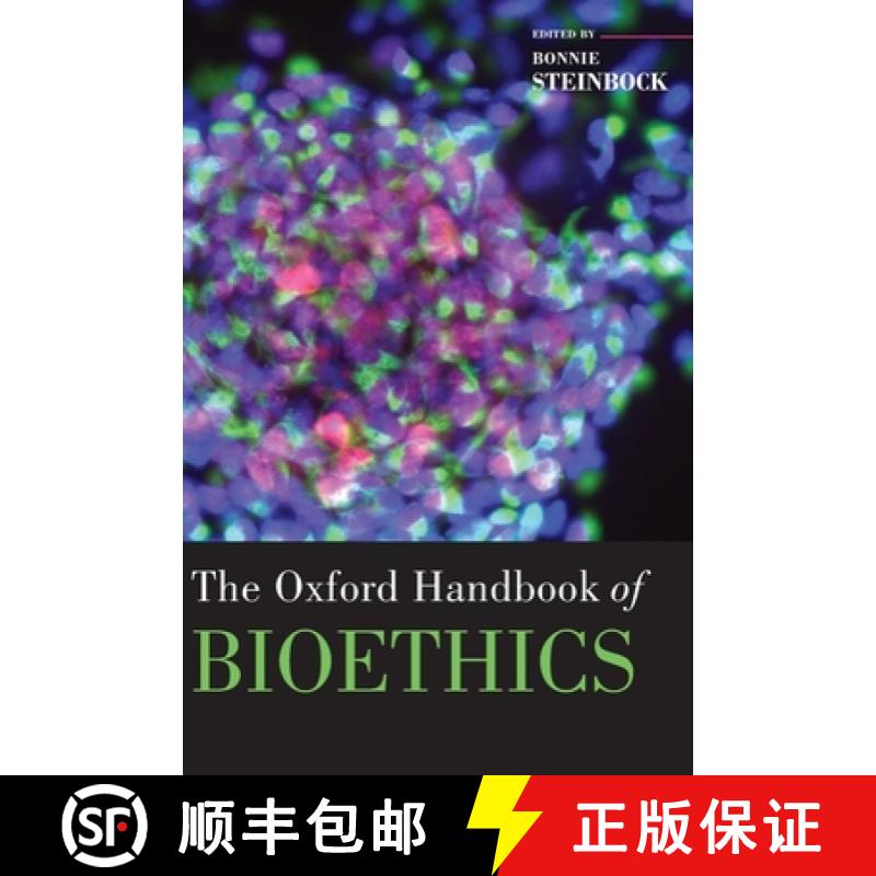 【3-4周达】牛津生物伦理学手册 The Oxford Handbook of Bioethics [9780199273355]