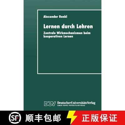 【3-4周达】Lernen durch Lehren : Zentrale Wirkmechanismen beim kooperativen Lernen [9783824442287]