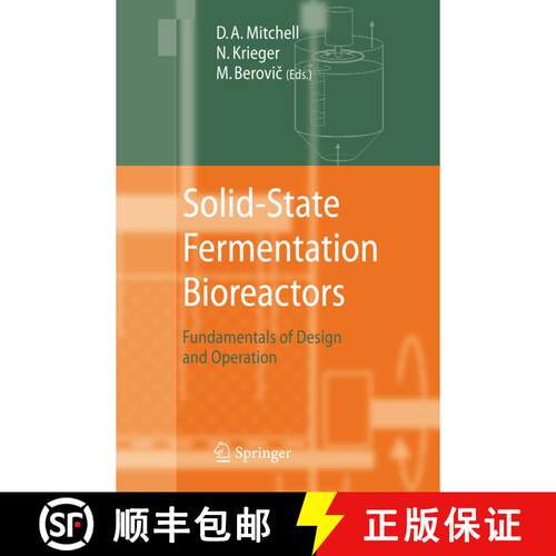 【3-4周达】精装 Solid-State Fermentation Bioreactors : Fundamentals of Design and Operation [9783540312857]