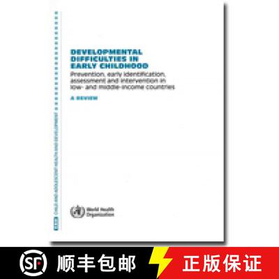 【3-4周达】Developmental Difficulties in Early Childhood: Prevention, Early Identification, Assessmen... [9789241503549]