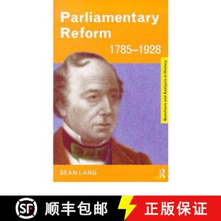 Parliamentary 4周达 Reform 1785 9780415183994 1928