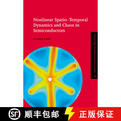 预订 Nonlinear Spatio-Temporal Dynamics and Chaos in Semiconductors: - Nonlinear Spatio-Temporal Dyna... [9780521017893]