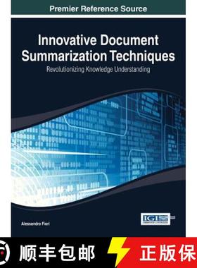 【3-4周达】Innovative Document Summarization Techniques: Revolutionizing Knowledge Understanding [9781466650190]