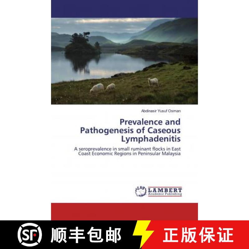 预订 Prevalence and Pathogenesis of Caseous Lymphadenitis [9783659935497]
