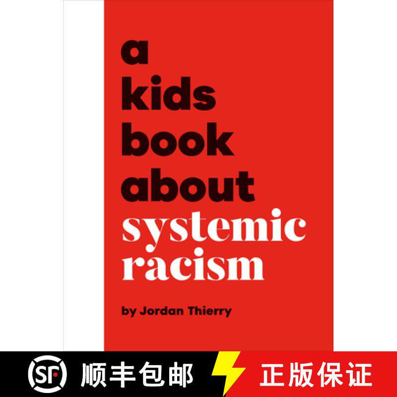 【3-4周达】A Kids Book About Systemic Racism [9780241742921]