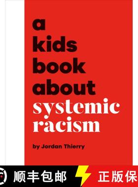 【3-4周达】A Kids Book about Systemic Racism [9780241742921]