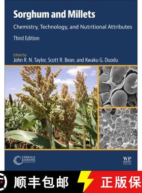【3-4周达】Sorghum and Millets: Chemistry, Technology, and Nutritional Attributes [9780443239540]