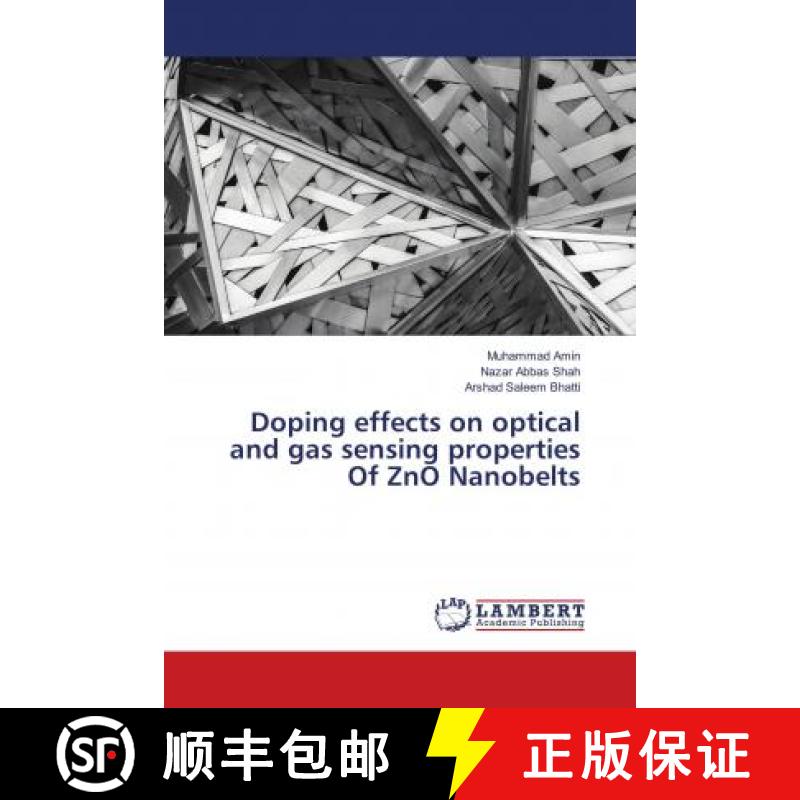 预订 Doping effects on optical and gas sensing properties Of ZnO Nanobelts [9783330012790]