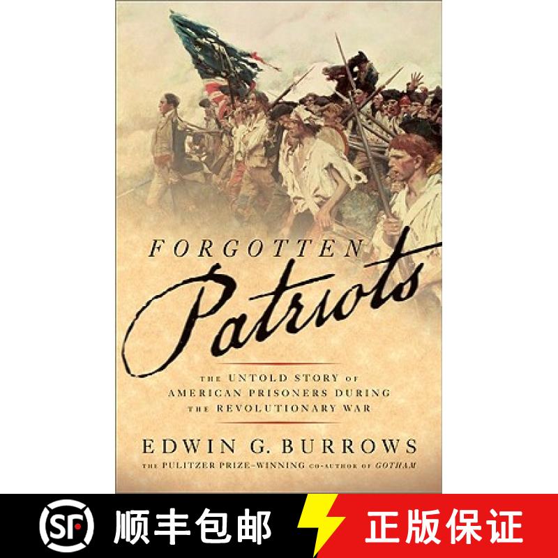 【3-4周达】Forgotten Patriots: The Untold Story of American Prisoners During the Revolutionary War [9780465020300]