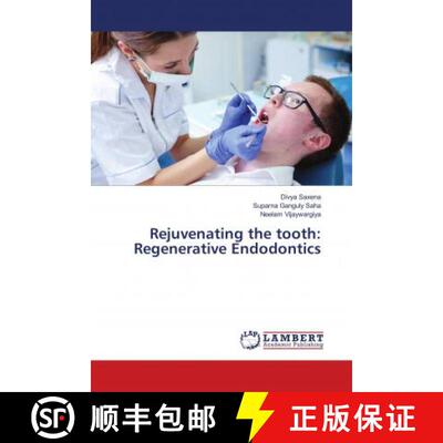 预订 Rejuvenating the tooth: Regenerative Endodontics [9786139881451]