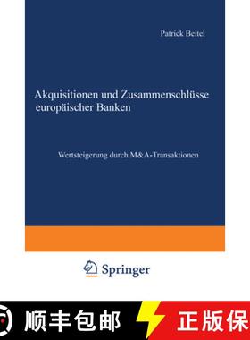 【3-4周达】Akquisitionen Und Zusammenschlüsse Europäischer Banken: Wertsteigerung Durch M&a-Transak... [9783824476749]