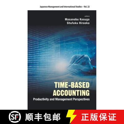 预订 精装 Time-Based Accounting: Productivity and Management Perspectives [9789819811809]