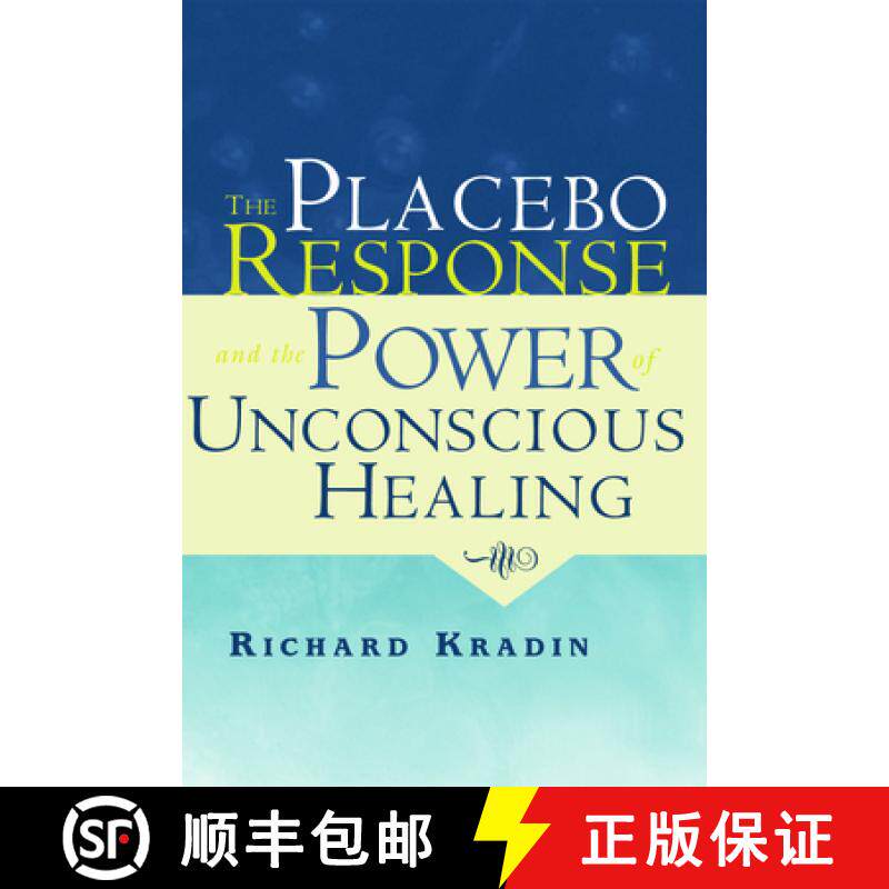 【3-4周达】The Placebo Response and the Power of Unconscious Healing [9780415956185]