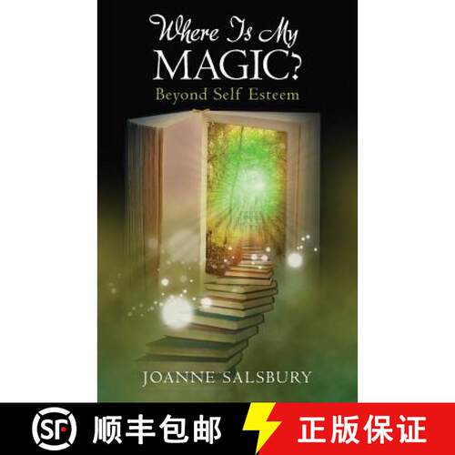 【3-4周达】Where Is My Magic?: Beyond Self Esteem [9780692365649]